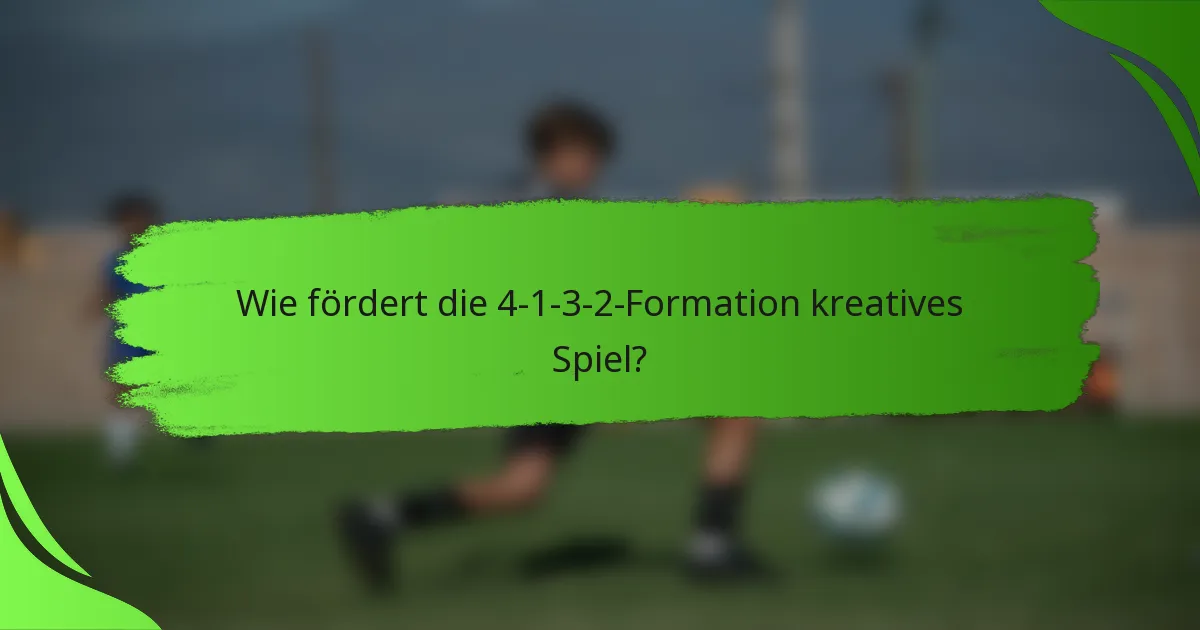 Wie fördert die 4-1-3-2-Formation kreatives Spiel?